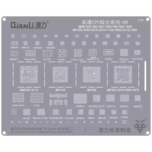 Outillage pour Qianli Bumblebee Stencil (QS508) Qualcomm CPU 08-Snapdragon 750G / 690 / 695 / 720G / 460 / 662 / 765G-SM7225 / 6350 / 6375 / 4375 / 7125 / 4250 / 6115 / 7250 (Qianli)